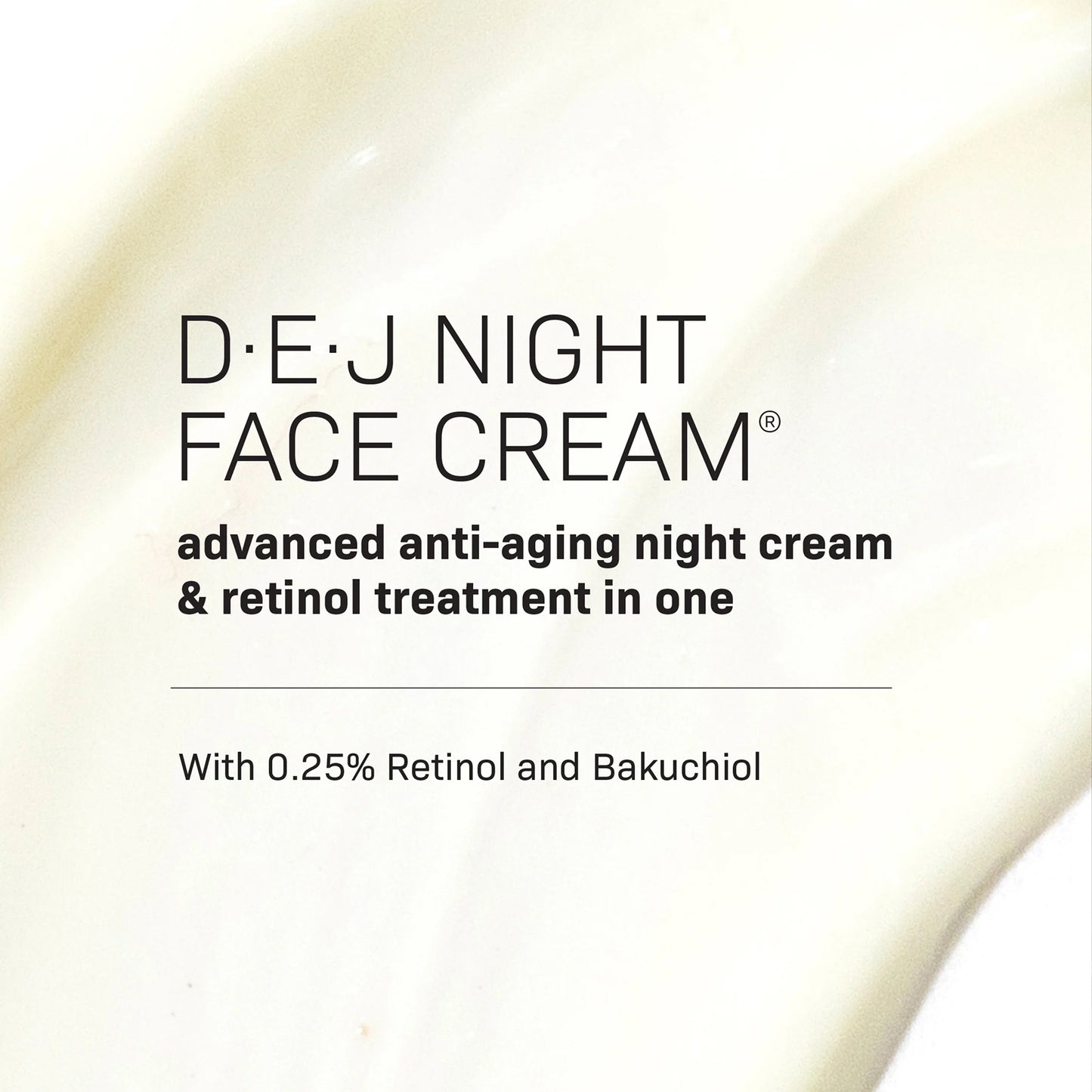 DEJ NIGHT Face Cream
